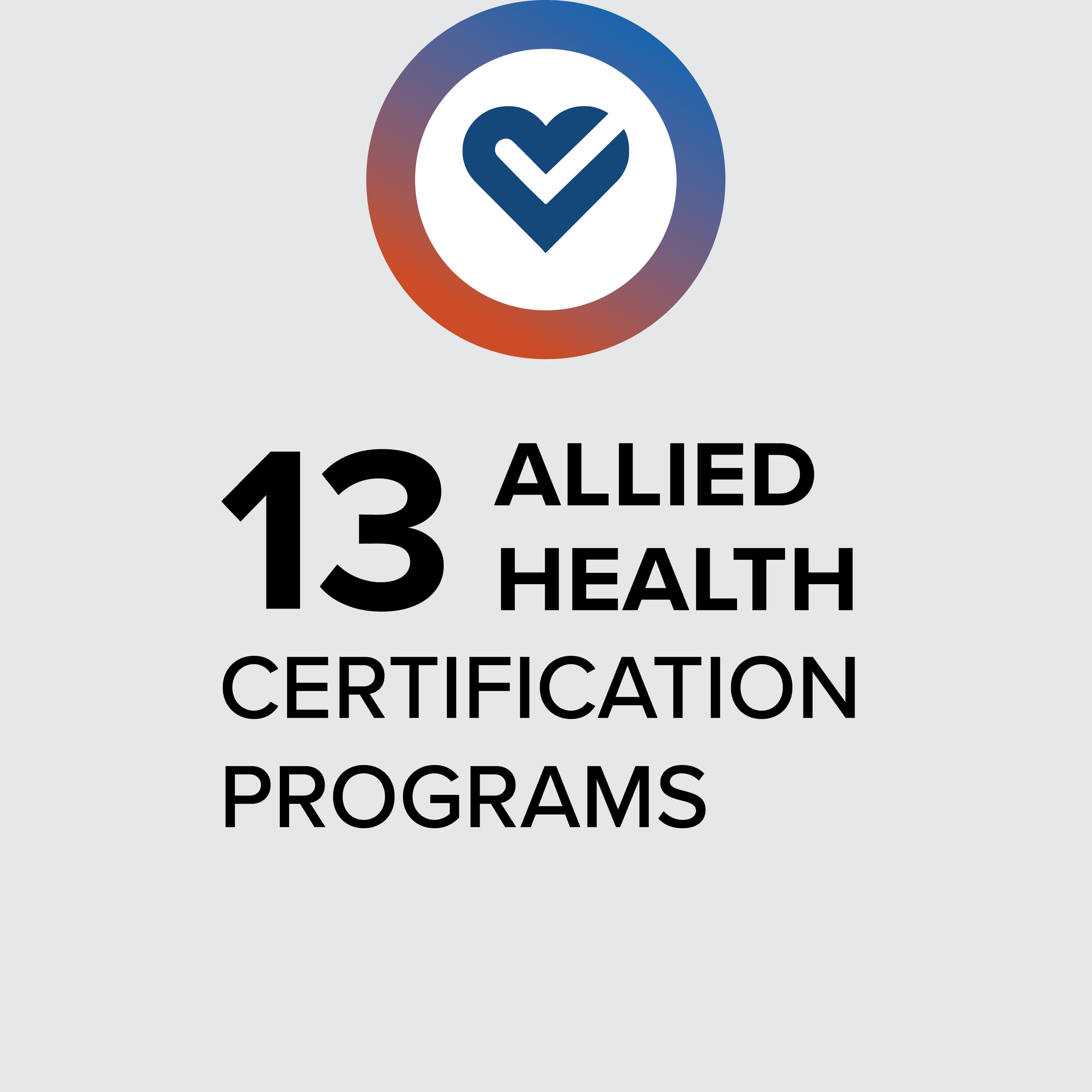 13 Allied Health Certifications with over 100 Externship Sites